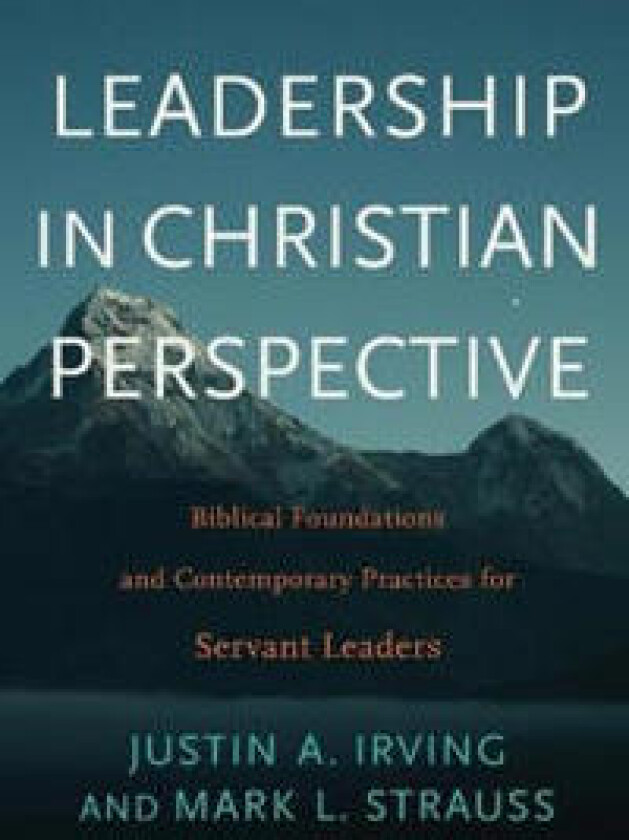 Leadership in Christian Perspective