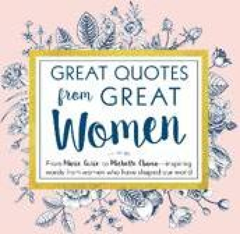Great Quotes from Great Women