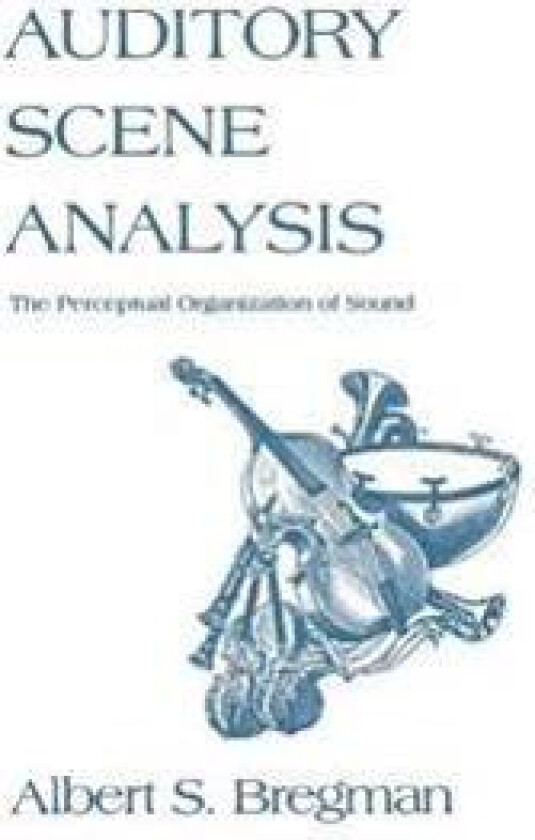 Auditory Scene Analysis