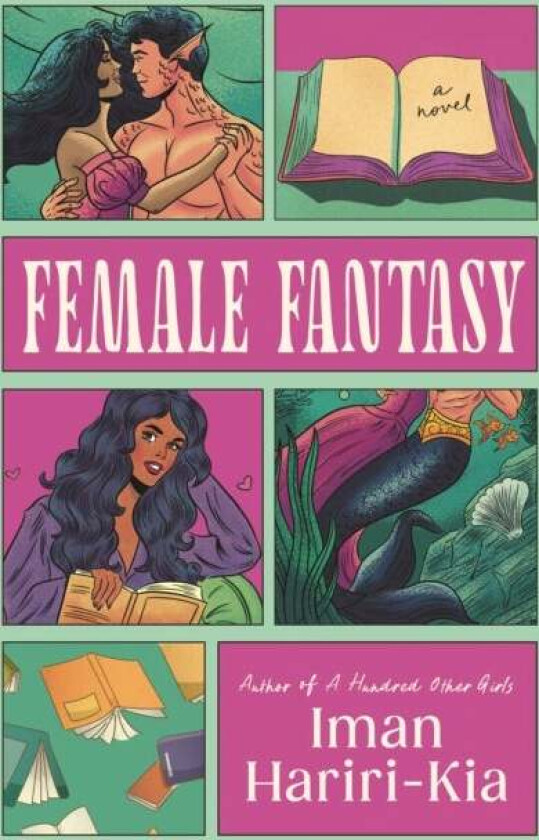 Female Fantasy av Iman Hariri-Kia