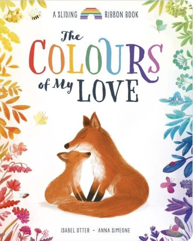 The Colours of My Love av Isabel Otter