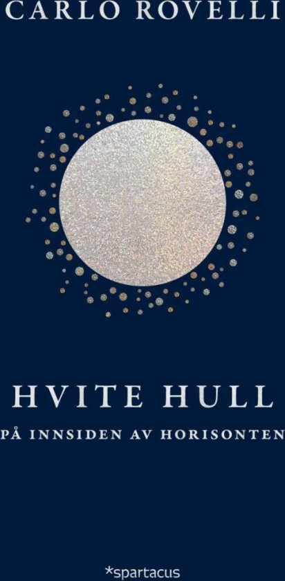 Hvite hull av Carlo Rovelli