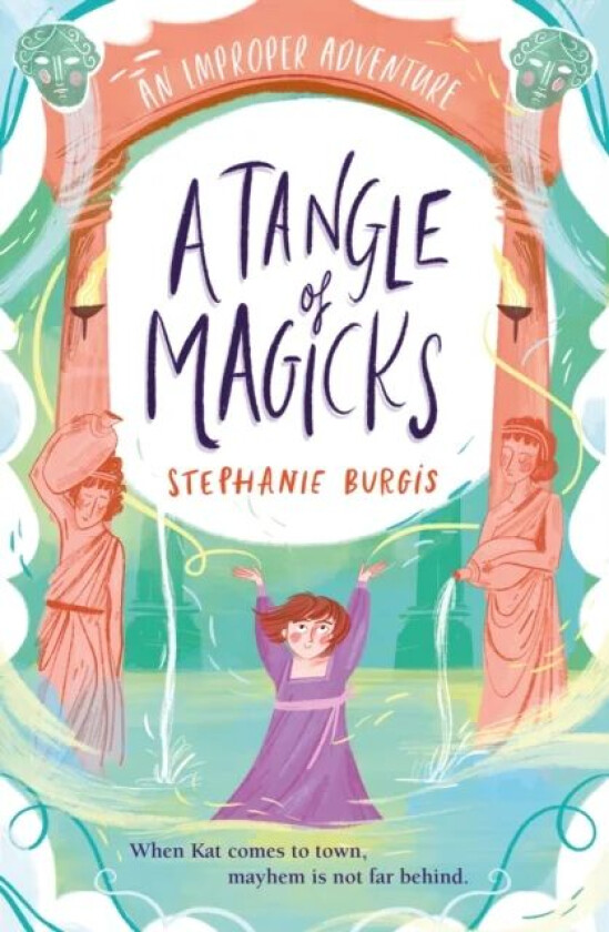 A Tangle Of Magicks: An Improper Adventure 2 av Stephanie Burgis