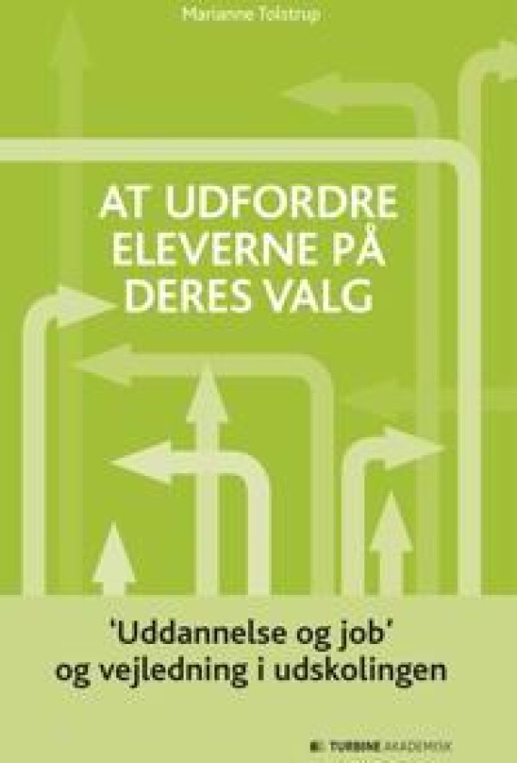 At udfordre eleverne på deres valg