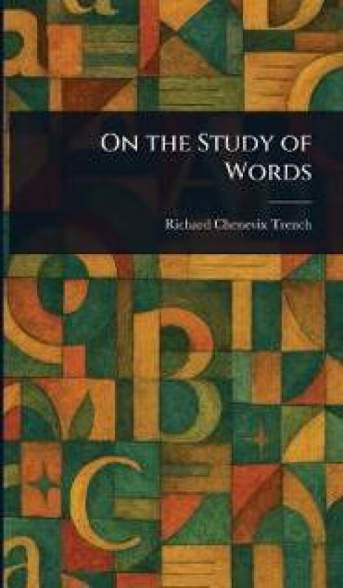 On the Study of Words