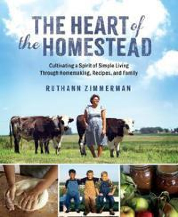 The Heart of the Homestead