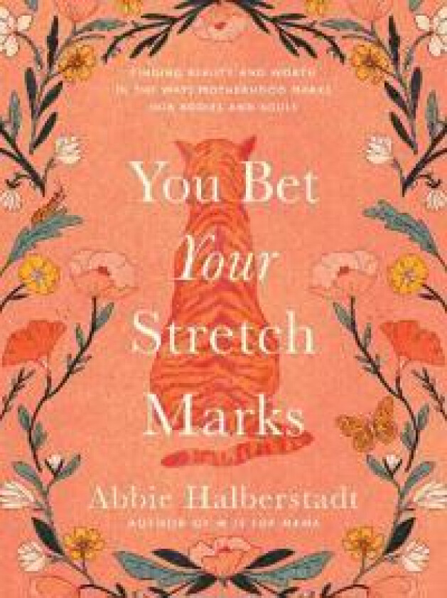 You Bet Your Stretch Marks