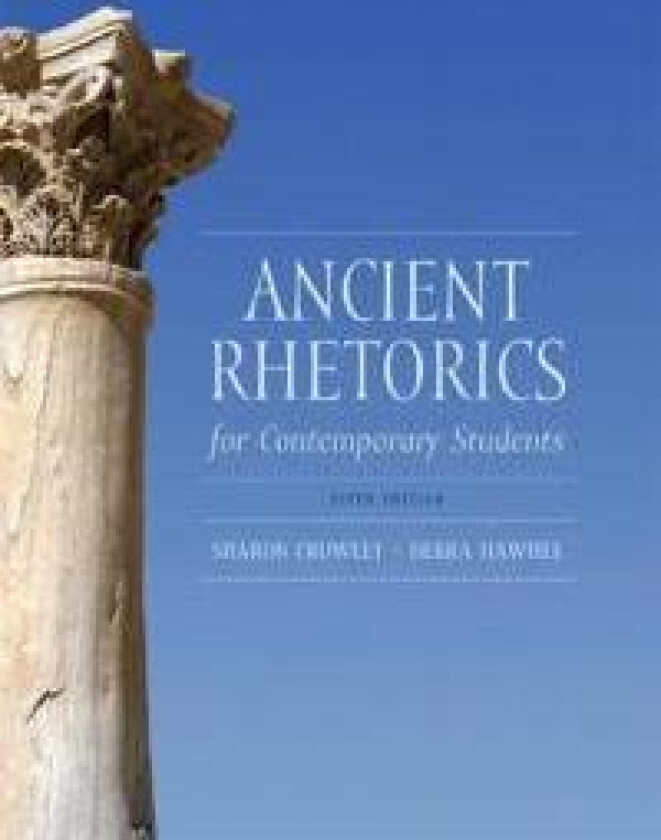 Ancient Rhetorics for Contemporary Students
