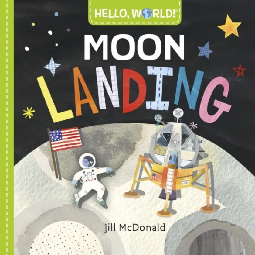 Hello, World! Moon Landing av Jill Mcdonald
