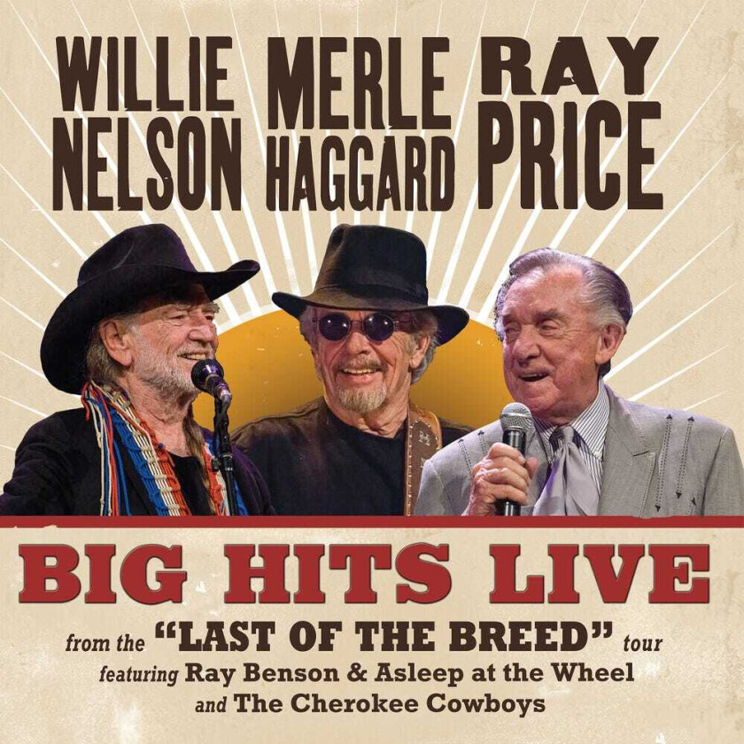 Willie Nelson, Merle Haggard, Ray Price Big Hits Live From The Last Of The Breed Tour LP/Vinyl