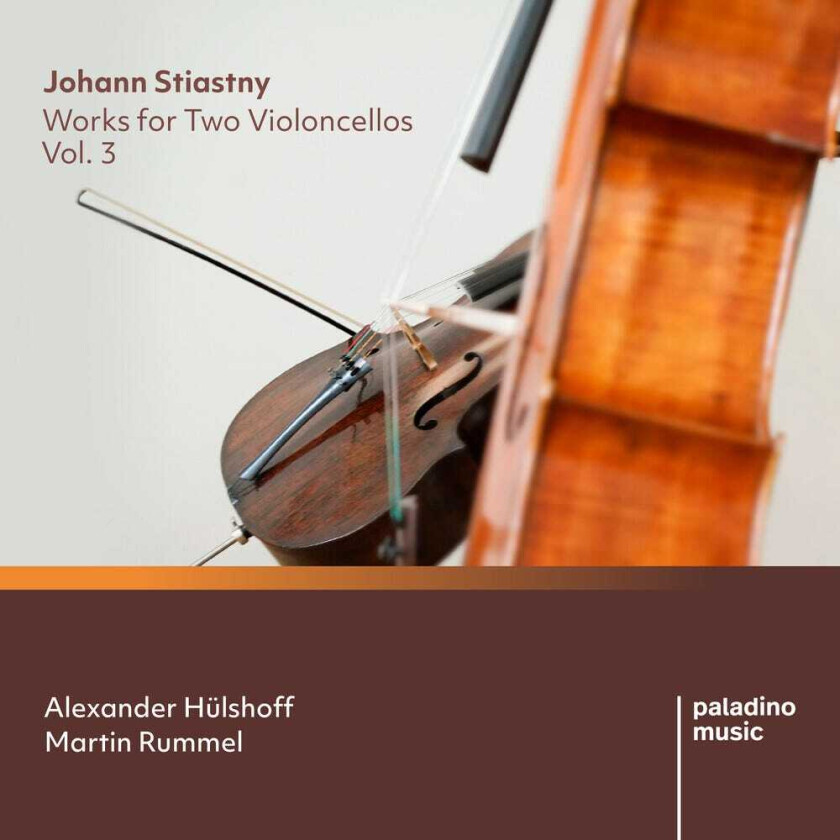 Alexander Hülshoff & Martin Rummel, Johann Stiastny Johann Stiastny: Works For Two Violoncellos 3 CD