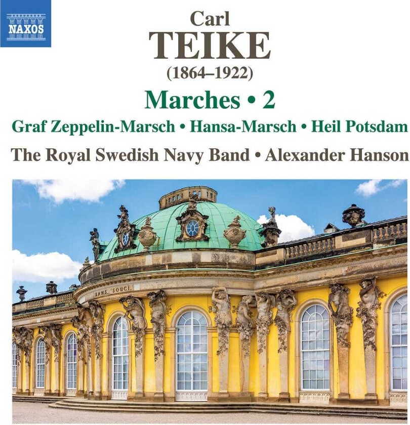 Royal Swedish Navy Band, Carl Teike Teike: Marches Vol. 2 Graf Zeppelinmarsch: CD