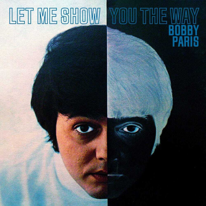 Bobby Paris Let Me Show You The Way CD