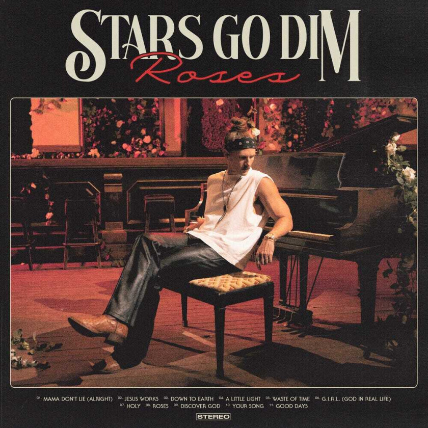 Stars Go Dim Roses LP/Vinyl