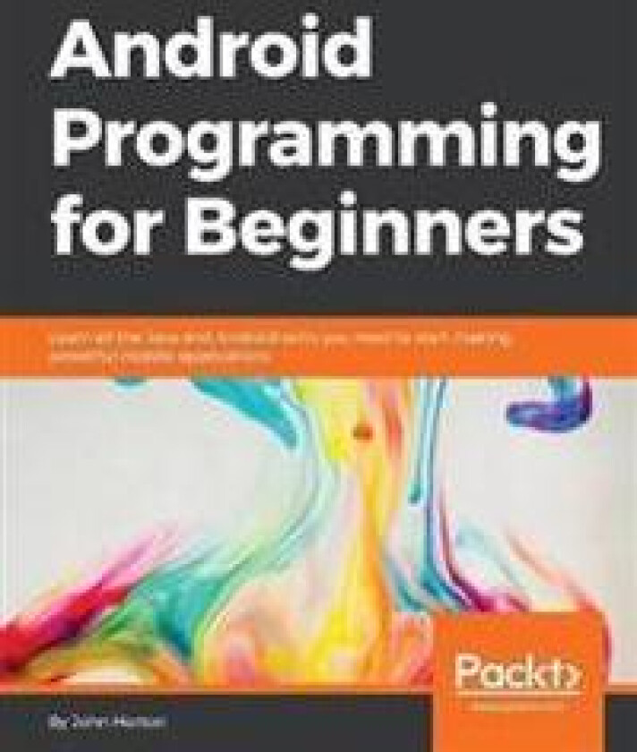 Android Programming for Beginners
