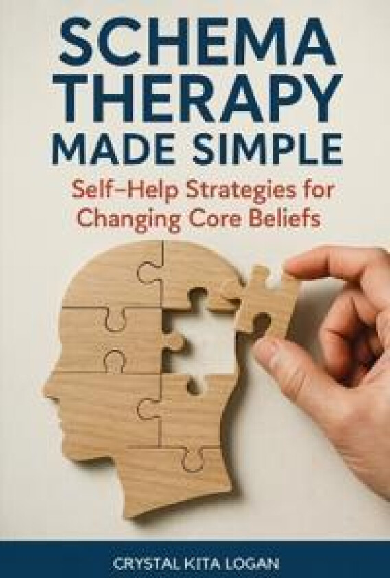 Schema Therapy Made Simple