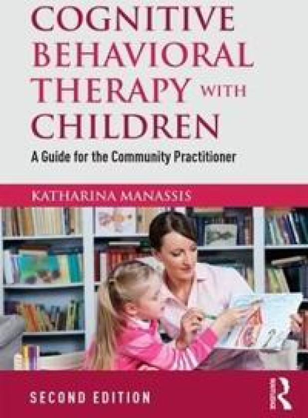 Cognitive Behavioral Therapy with Children