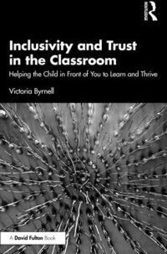Inclusivity and Trust in the Classroom