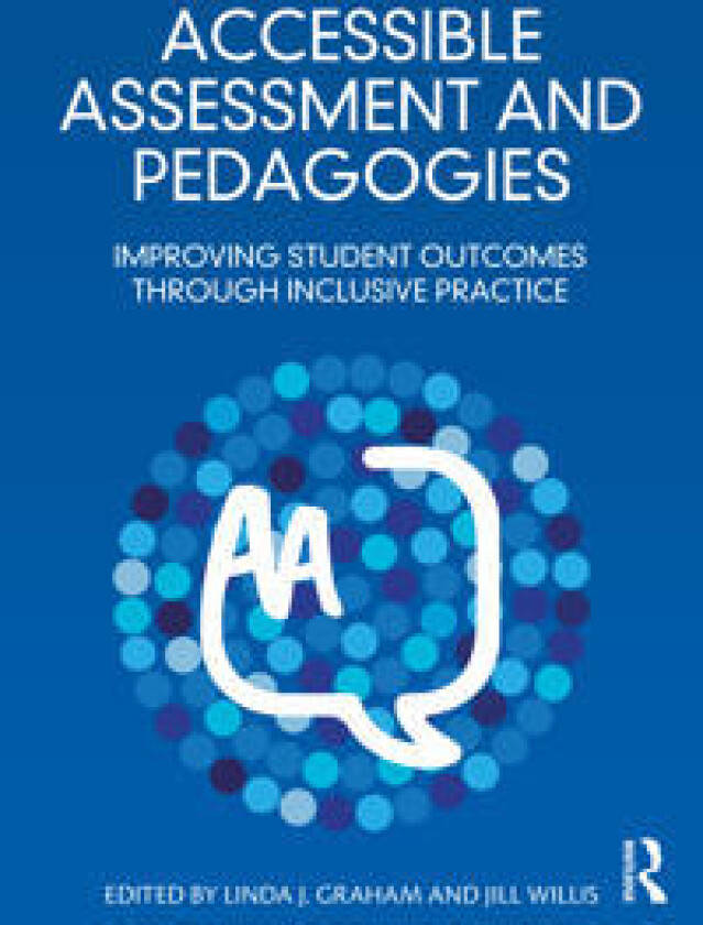 Accessible Assessment and Pedagogies
