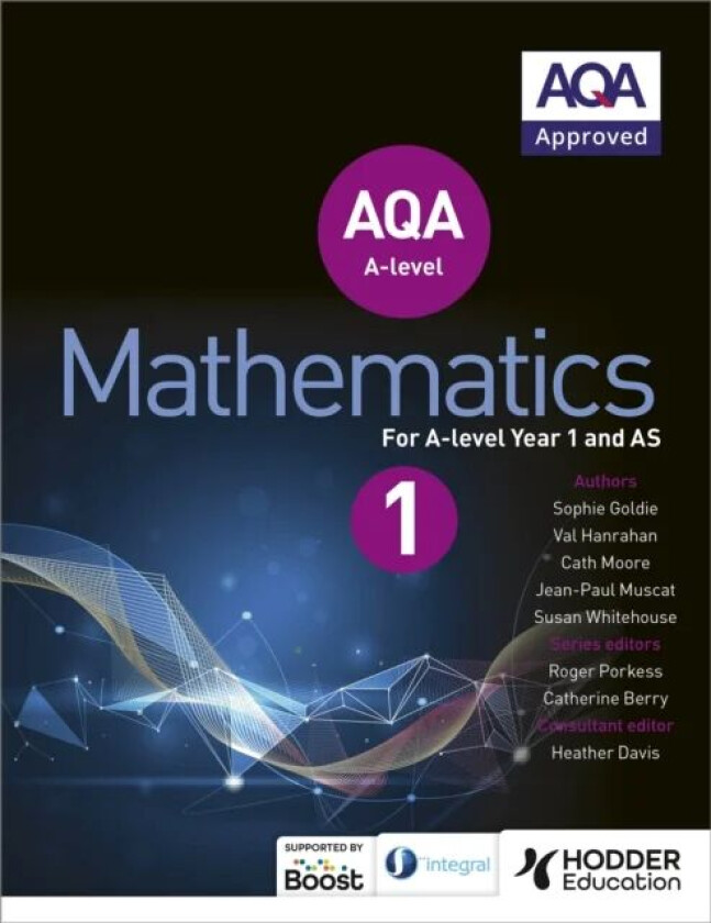 AQA A Level Mathematics Year 1 (AS) av Sophie Goldie, Susan Whitehouse, Val Hanrahan, Cath Moore, Jean-Paul Muscat