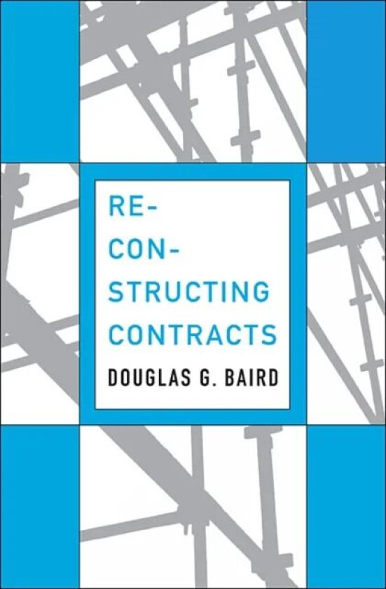 Reconstructing Contracts av Douglas G. Baird