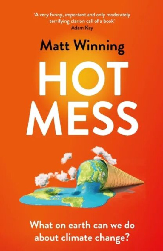 Hot Mess av Matt Winning