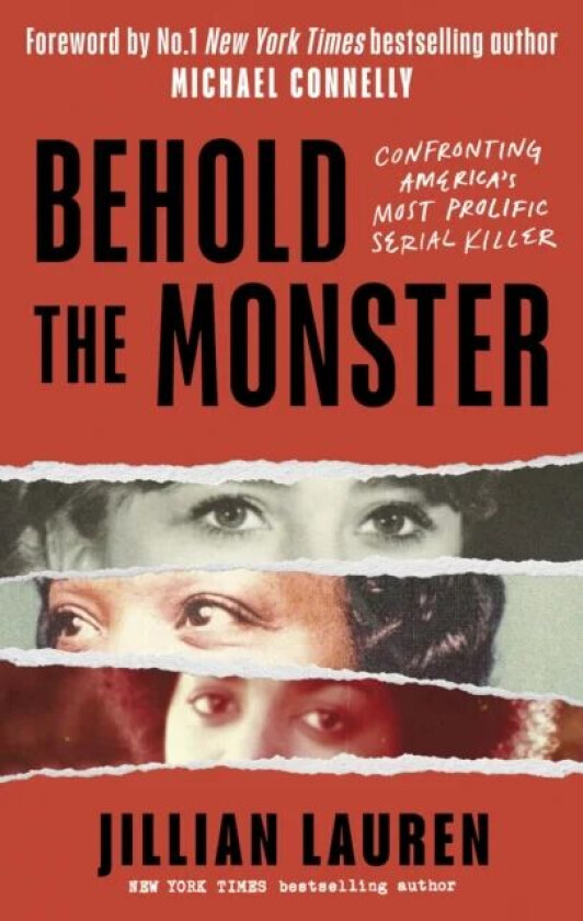 Behold the Monster av Jillian Lauren