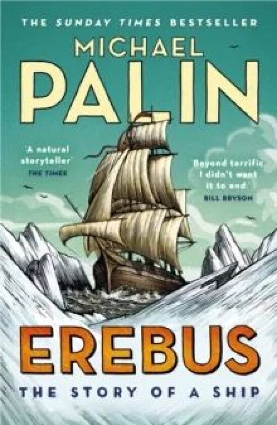 Erebus: The Story of a Ship av Michael Palin
