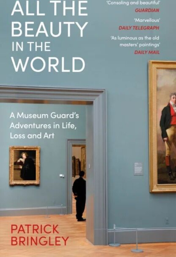 All the Beauty in the World av Patrick Bringley