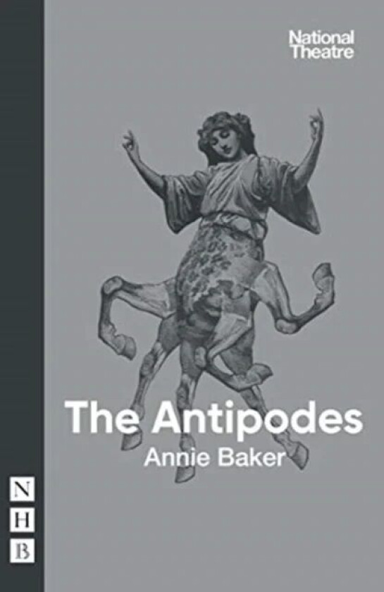The Antipodes av Annie Baker