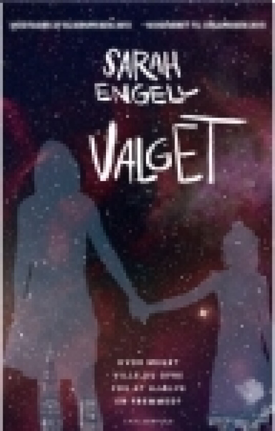 Valget | Sarah Engell | Språk: Dansk