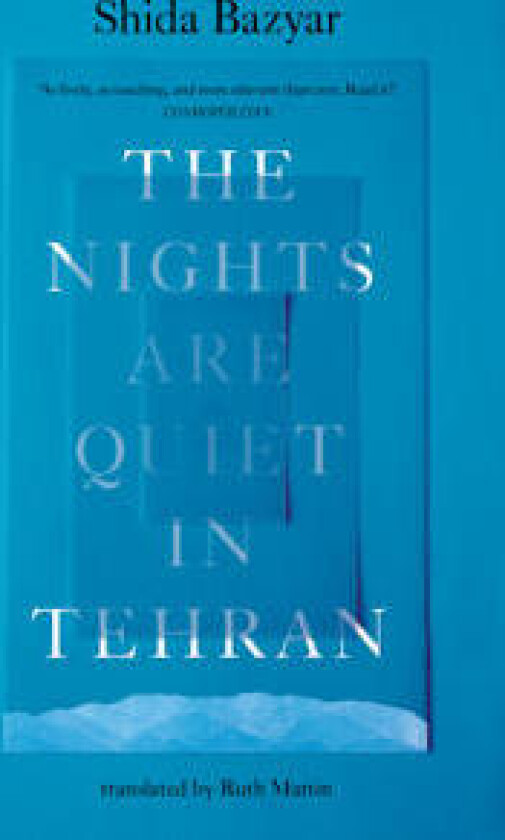 The Nights Are Quiet in Tehran