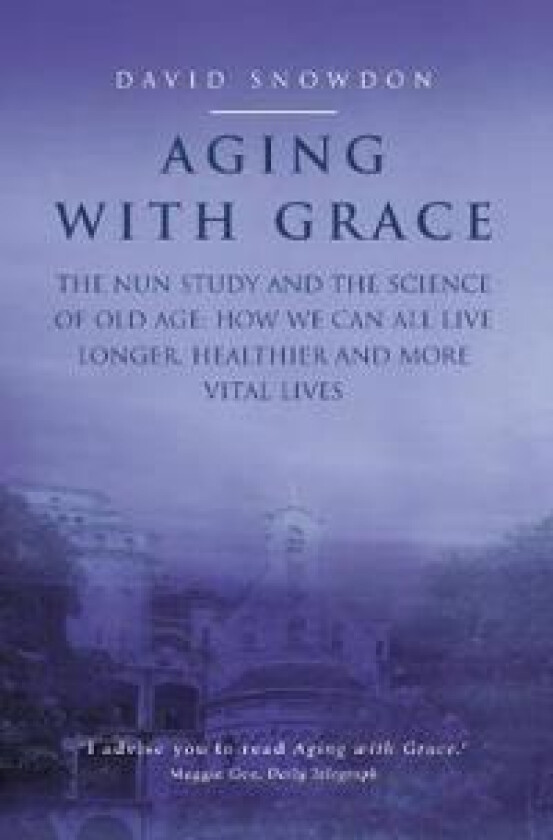 Aging with Grace