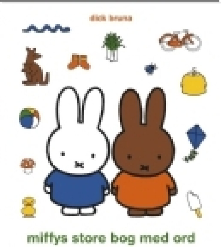 Miffys store bog med ord | Dick Bruna | Språk: Dansk