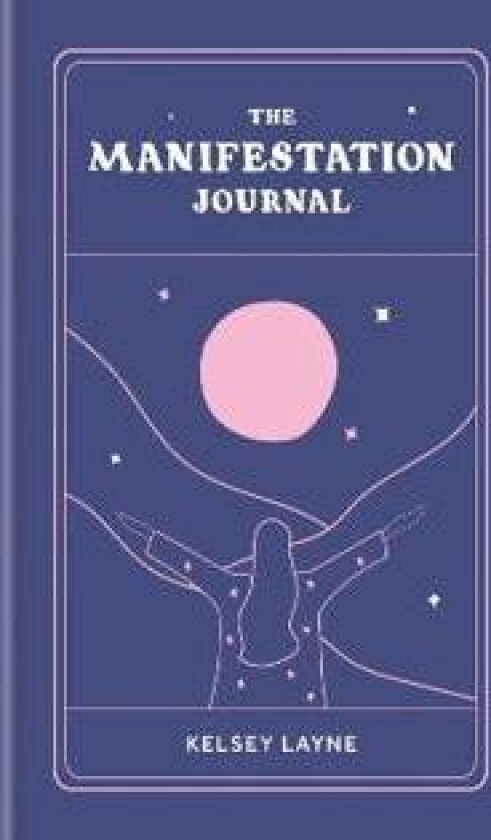 The Manifestation Journal