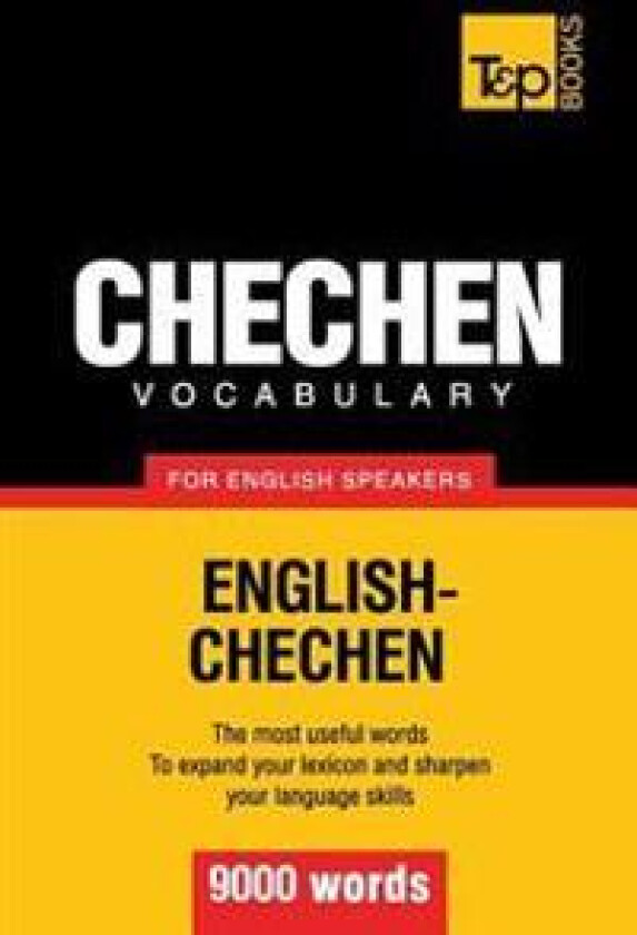 Chechen vocabulary for English speakers - 9000 words