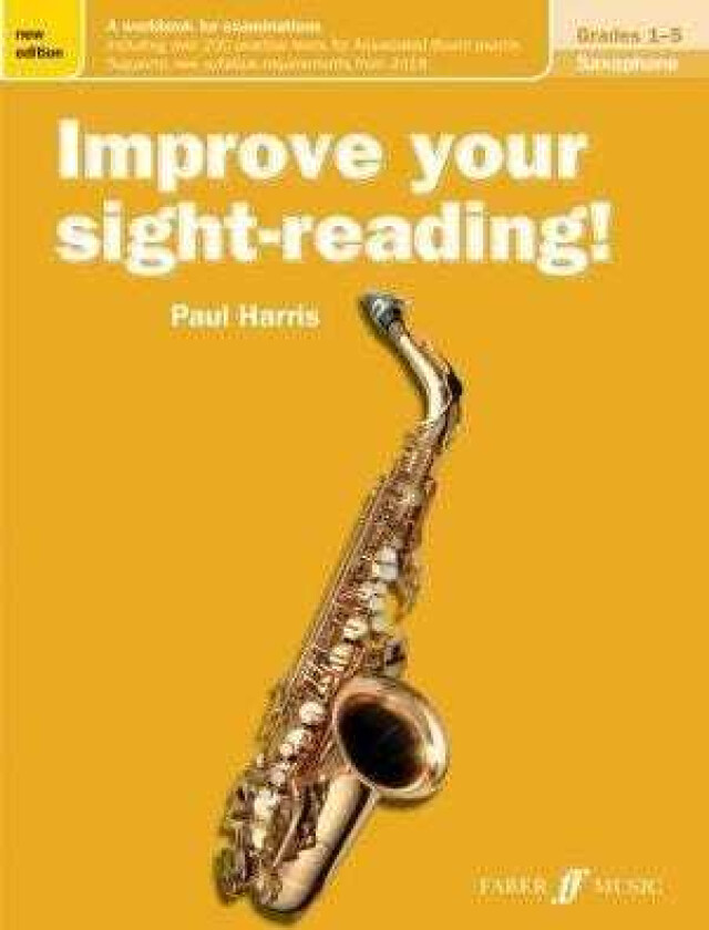 Improve your sightreading! Saxophone Grades 15