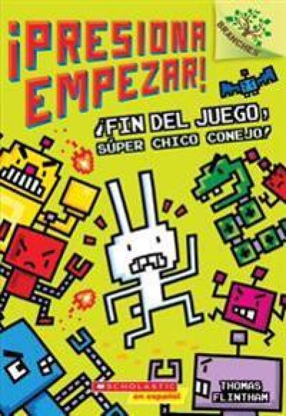 ¡Presiona Empezar! #1: ¡Fin del Juego, Súper Chico Conejo! (Game Over, Super Rabbit Boy!): Volume 1