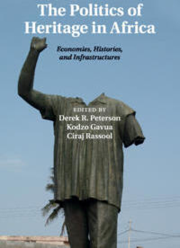 The Politics of Heritage in Africa