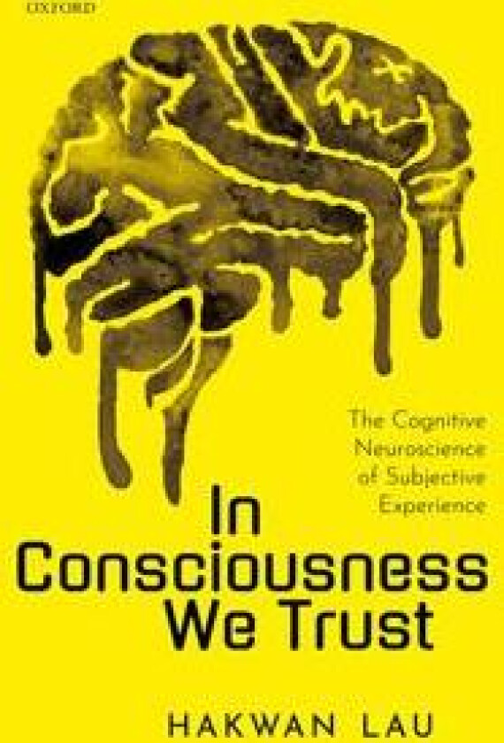 In Consciousness we Trust