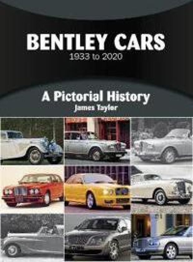 Bentley Cars 1933 to 2020