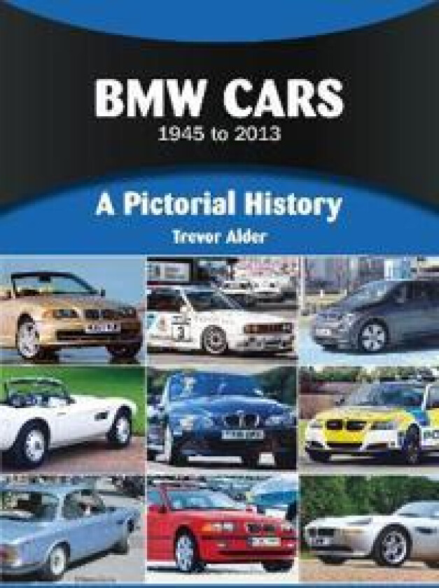 BMW Cars 1945 to 2013