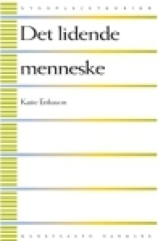 Det lidende menneske | Katie Eriksson | Språk: Dansk