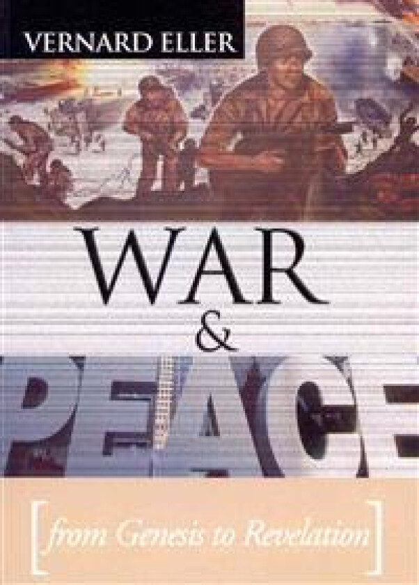 War and Peace - Eller, Vernard (Heftet), 1592442331