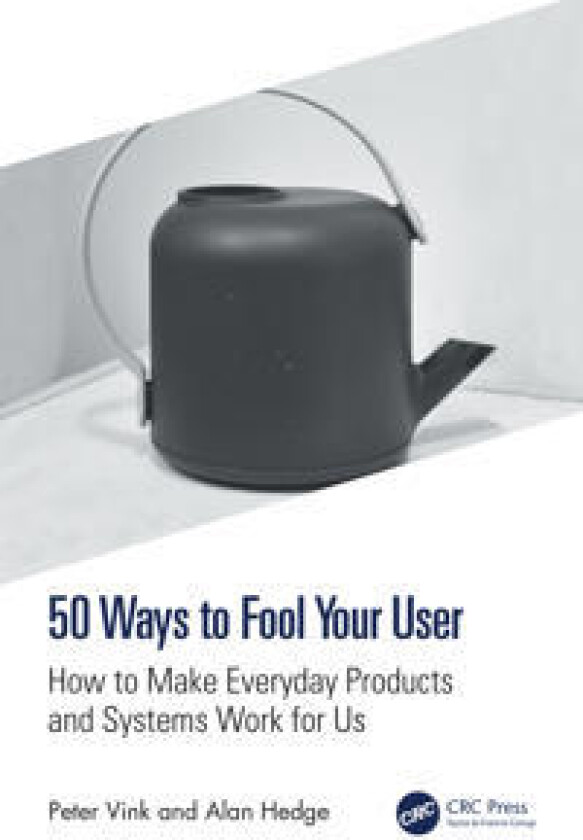 50 Ways to Fool Your User
