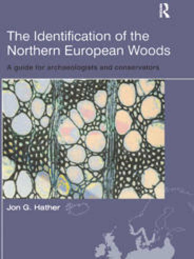 The Identification of Northern European Woods