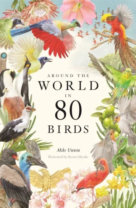 Around the World in 80 Birds av Mike Unwin
