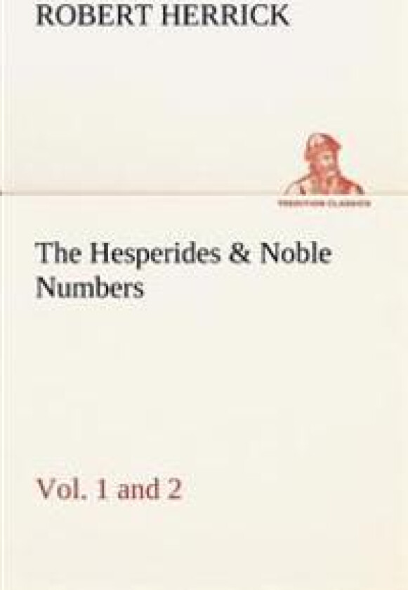 The Hesperides & Noble Numbers