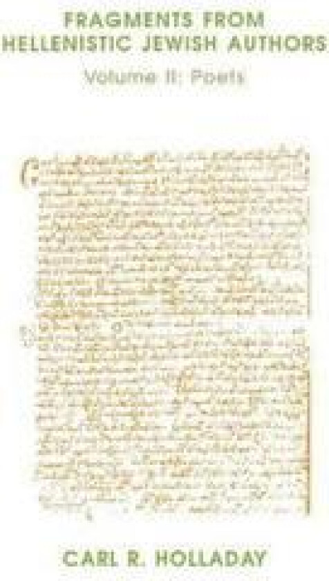 Fragments from Hellenistic Jewish Authors