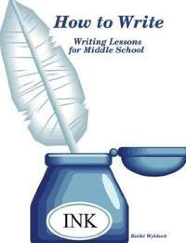 How to Write - Writing Lessons for Middle School